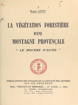 cover image of La végétation forestière d'une montagne provençale